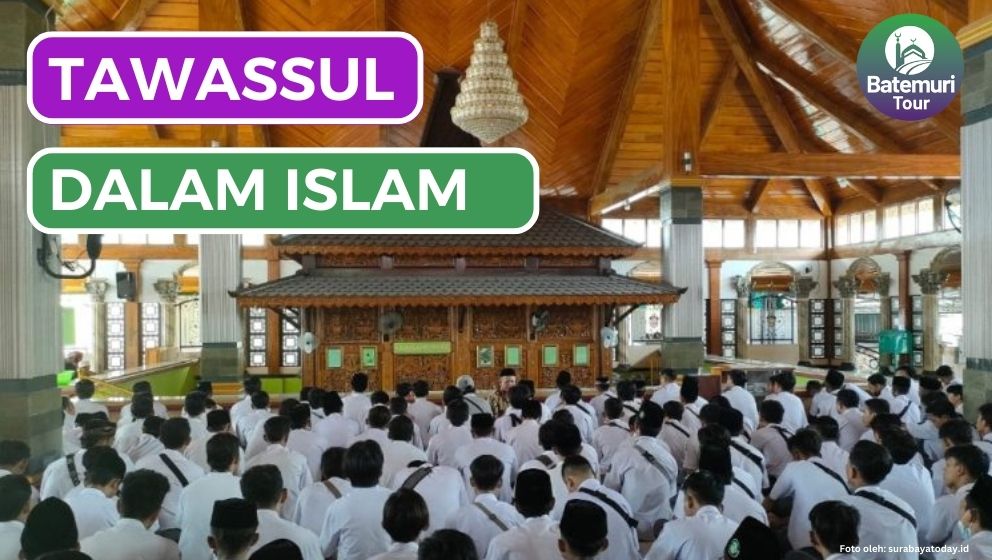 Bagaimana Hukum Bertawasul dalam Islam, Apakah Boleh?